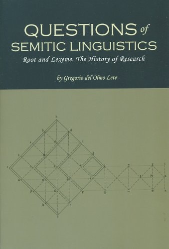 Questions of Semitic Linguistics: Root and Lexeme, the History of Research