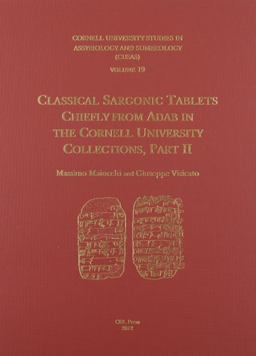 Classical Sargonic Tablets Chiefly from Adab in the Cornell University Collections