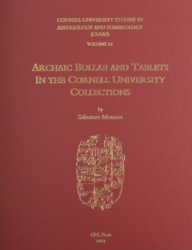 Archaic Bullae and Tablets in the Cornell University Collections
