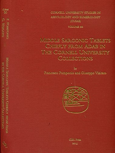 Middle Sargonic Tablets Chiefly from Adab in the Cornell University Collections