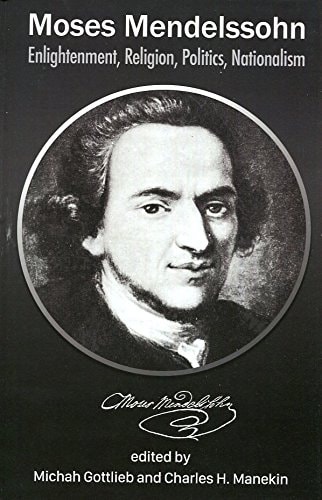 Moses Mendelssohn Enlightenment, Religion, Politics, Nationalism