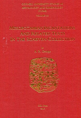 Mesopotamian Incantations and Related Texts in the Schøyen Collection