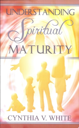 Understanding Spiritual Maturity