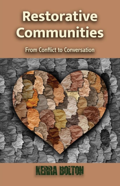 Restorative Communities: From Conflict to Conversation