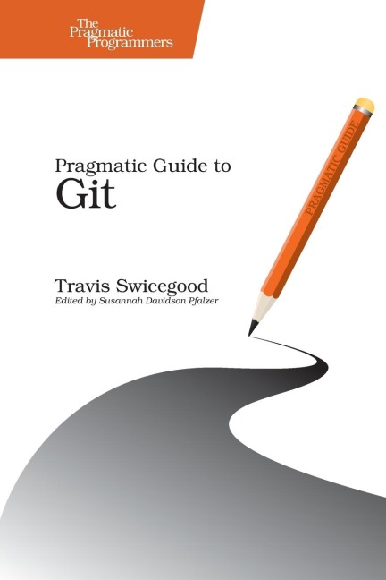 Pragmatic Guide to Git