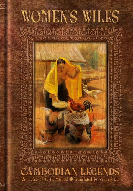 Womens Wiles - Cambodian Legends Collected by G. H. Monod