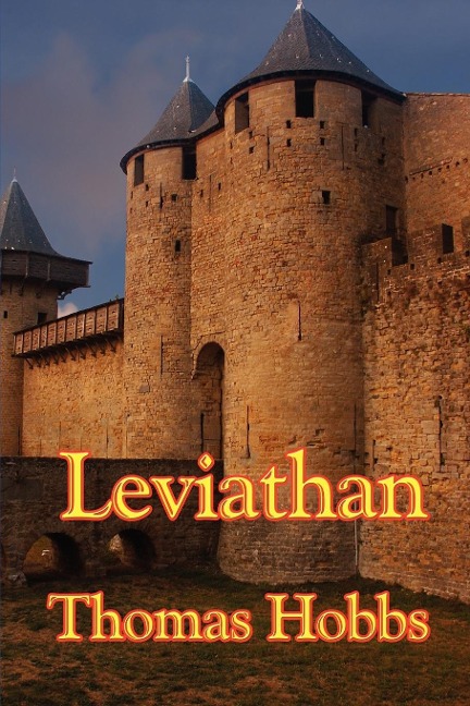 Leviathan: A Classic Work on Power, Government, and the Social Contract