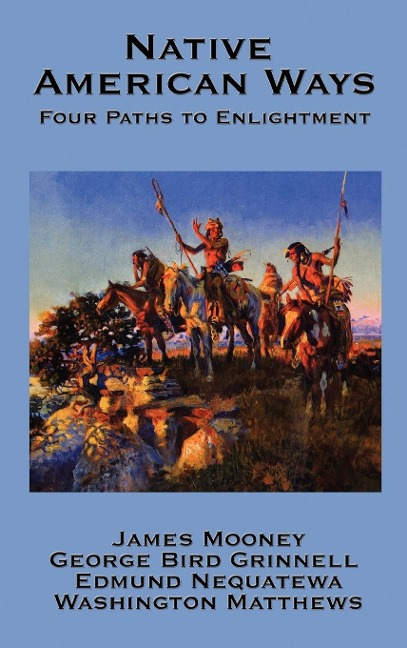 Native American Ways: Four Paths to Enlightenment