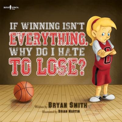 If Winning Isnt Everything, Why Do I Hate to Lose?