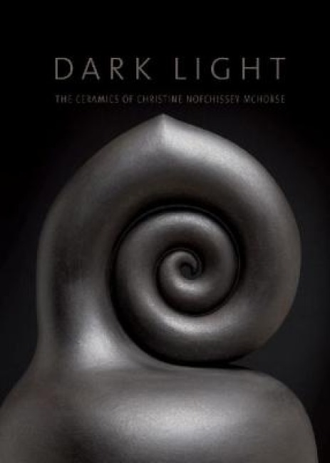 Dark Light: The Ceramics of Christine Nofchissey McHorse