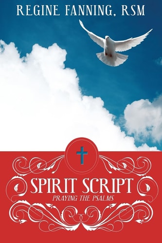 Spirit Script Praying with the Psalms