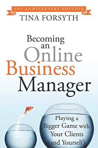 Becoming an Online Business Manager 10th Anniversary Edition