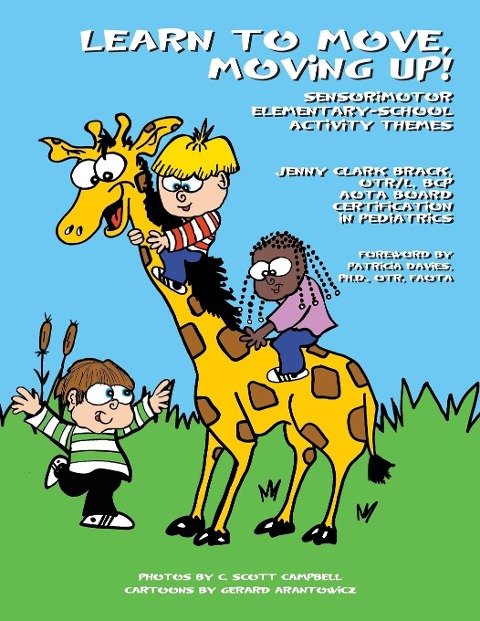 Learn to Move, Moving Up!: Sensorimotor Elementary School Activity Themes