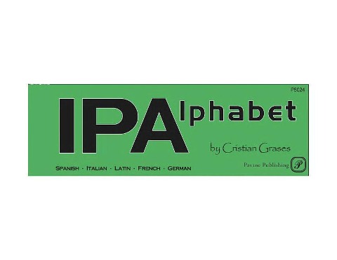 IPA Alphabet: The Vocal Music Resource for Pronunciation