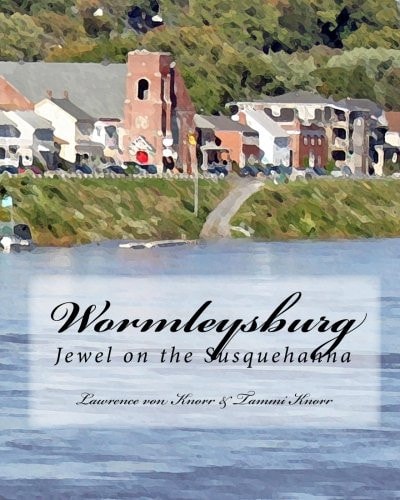 Wormleysburg Jewel on the Susquehanna
