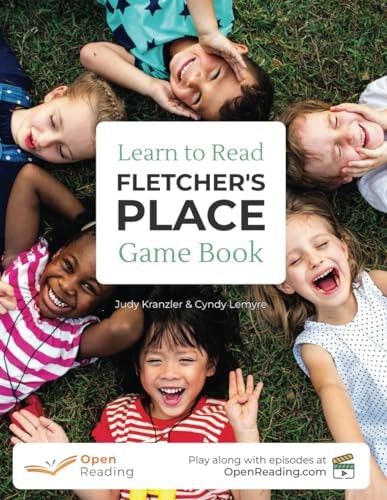 Fletcher's Place, Learn to Read Game Book Play Based Learn-to-read Program for All Beginning Readers from Open Reading