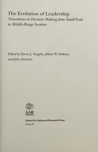 The Evolution of Leadership Transitions in Decision Making from Small-Scale to Middle-Range Societies
