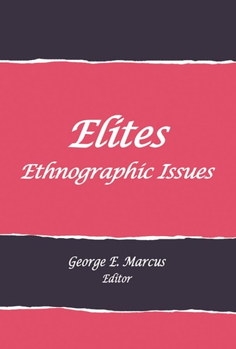 Elites Ethnographic Issues