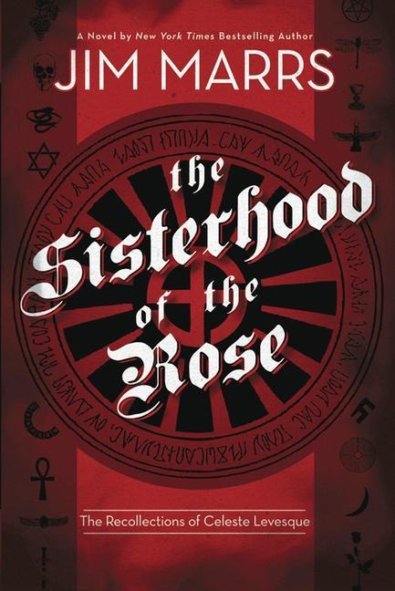 Sisterhood of the Rose: The Recollection of Celeste Levesque