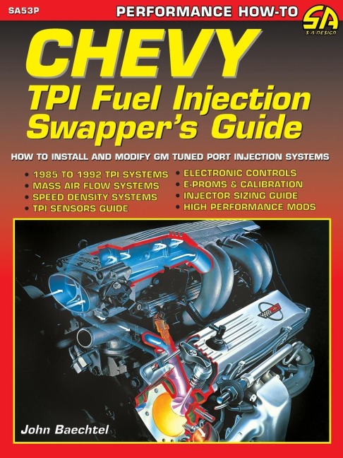 Chevy TPI Fuel Injection Swappers Guide