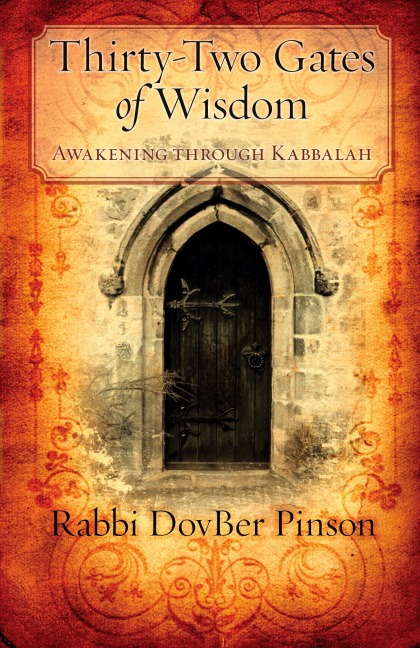 Thirty-Two Gates of Wisdom: Awakening Through Kabbalah