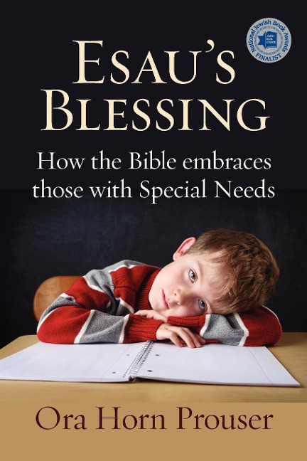 Esaus Blessing: How the Bible Embraces Those with Special Needs