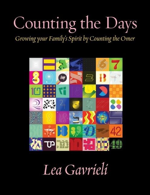 Counting the Days: Growing your Familys Spirit by Counting the Omer
