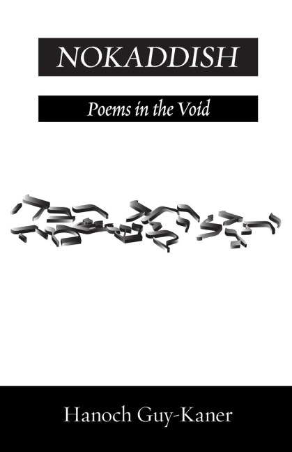 NOKADDISH: Poems in the Void