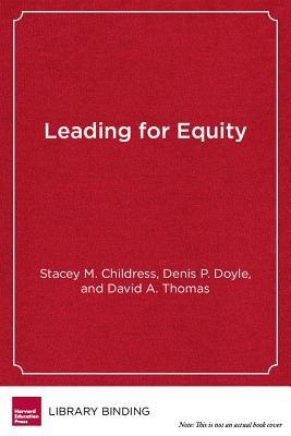 Leading for Equity: The Pursuit of Excellence in the Montgomery County Public Schools