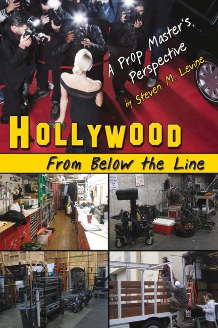Hollywood from Below the Line: A Prop Masters Perspective