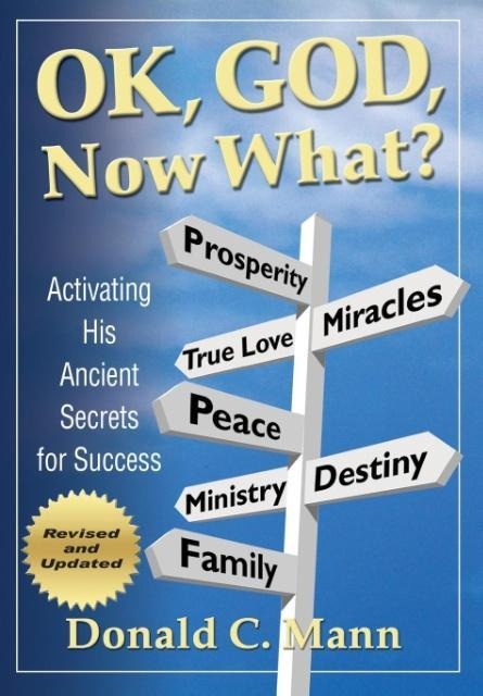 OK, God, Now What?