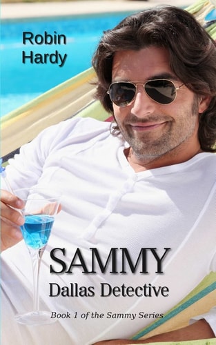 Sammy Dallas Detective: Book 1 of the Sammy Series