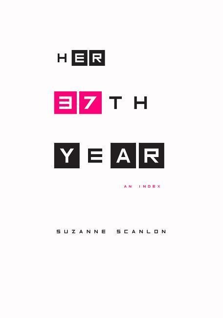 Her 37th Year: An Index