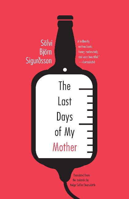 The Last Days of My Mother