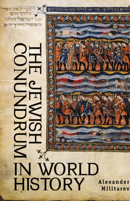 The Jewish Conundrum in World History