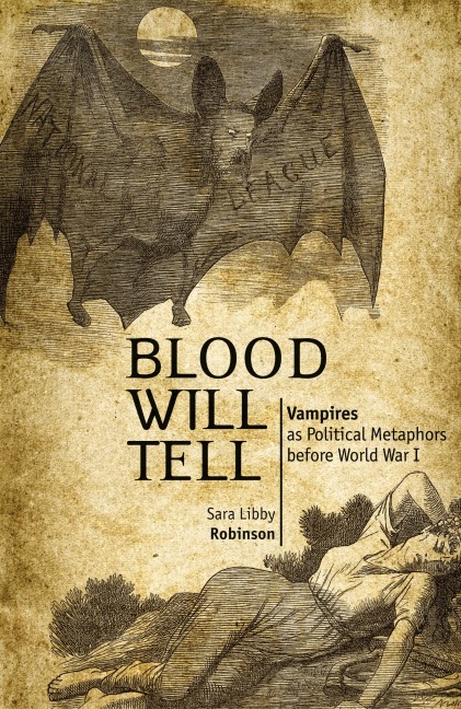 Blood Will Tell: Vampiresas Political Metaphors Before World War I
