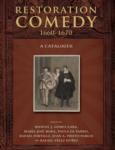 Restoration Comedy, 1660-1670 A Catalogue