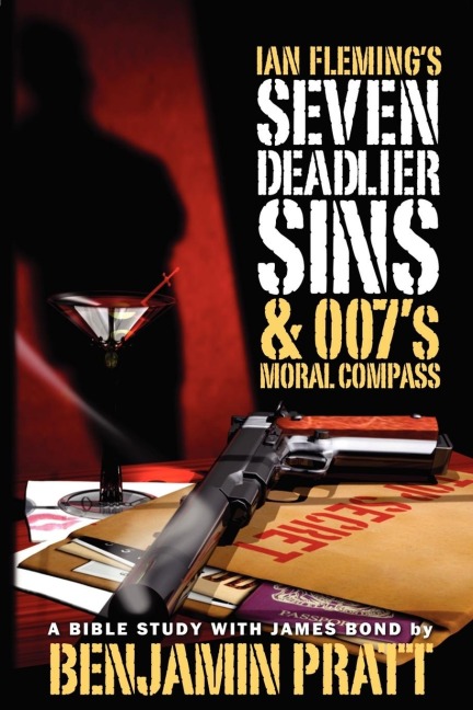 Ian Flemings Seven Deadlier Sins and 007s Moral Compass