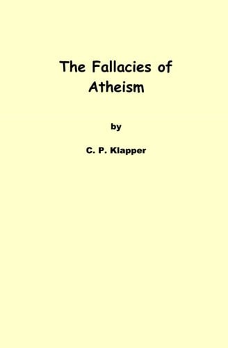 The Fallacies of Atheism
