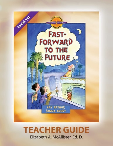 Discover 4 Yourself(r) Teacher Guide Fast-Forward to the Future