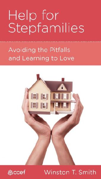 Help for Stepfamilies: Avoiding the Pitfalls and Learning to Love
