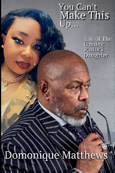 YOU CANT MAKE THIS UP... LIFE OF A CUSSING PASTORS DAUGHTER