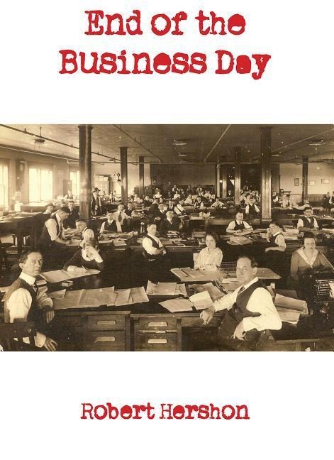 End of the Business Day