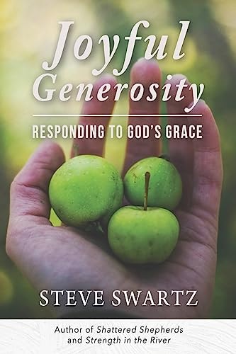 Joyful Generosity Responding to God's Grace