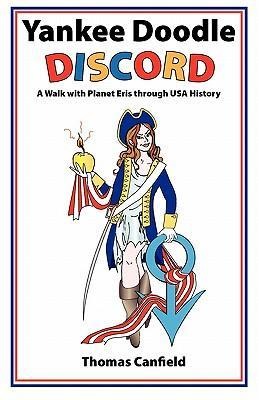 Yankee Doodle Discord: A Walk with Planet Eris Through USA History
