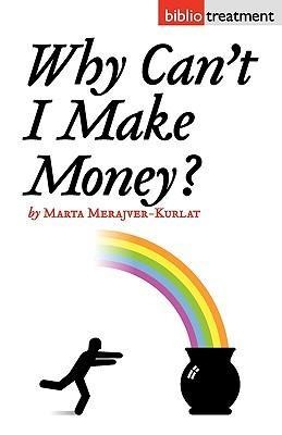 Why Cant I Make Money?