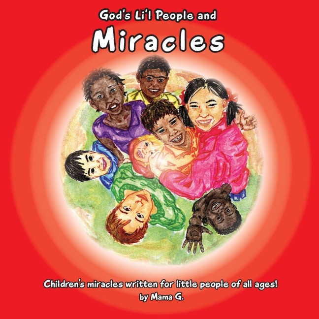 Gods Lil People and Miracles