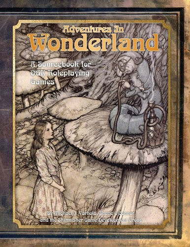 Adventures in Wonderland A Sourcebook for Ogl Roleplaying Games