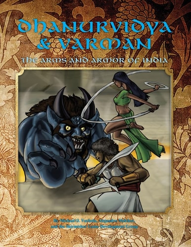 Dhanurvidya and Varman The Arms and Armor of India (4th Edition Dungeons and Dragons)