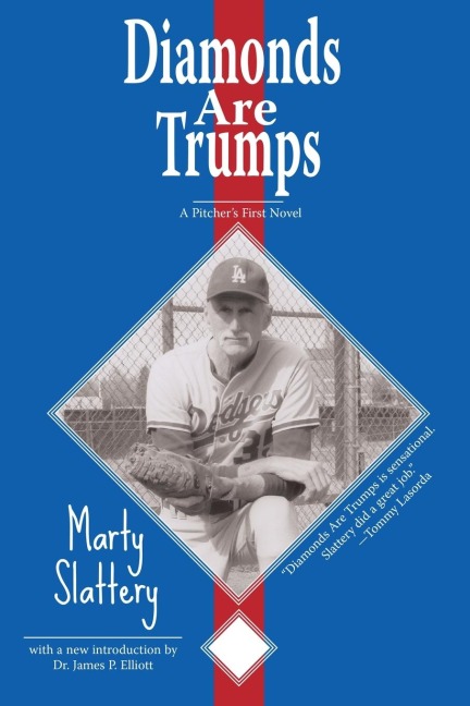 Diamonds Are Trumps: A Pitchers First Novel